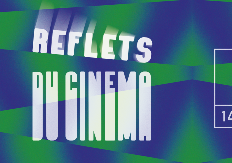Festival Reflets du Cinéma